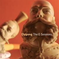 Dygong - The E-sessions