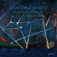 Carlos Chávez: Piano Concerto on Cedille Records