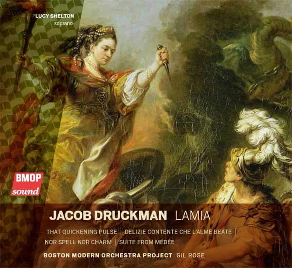 Jacob Druckman: Lamia by the Boston Modern Orchestra Project